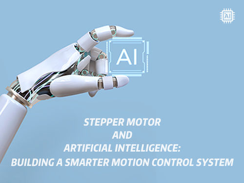 A notícia a mais atrasada da empresa aproximadamente Motor passo a passo e inteligência artificial: construção de um sistema de controlo de movimento mais inteligente